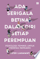 Ada serigala betina dalam diri setiap perempuan : psikologi feminis untuk meretas patriarki
