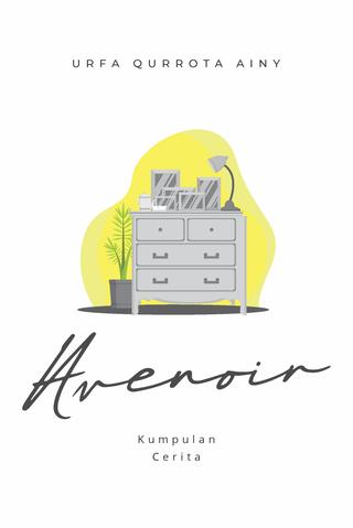 Avenoir: The desire that memory could flow backward