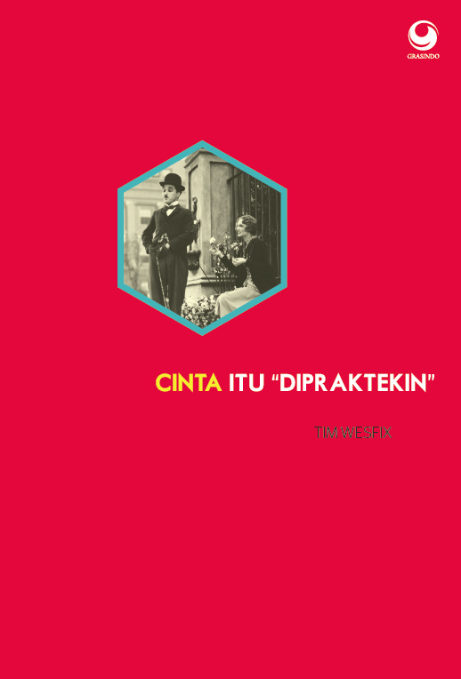 Cinta Itu "Dipraktekin"