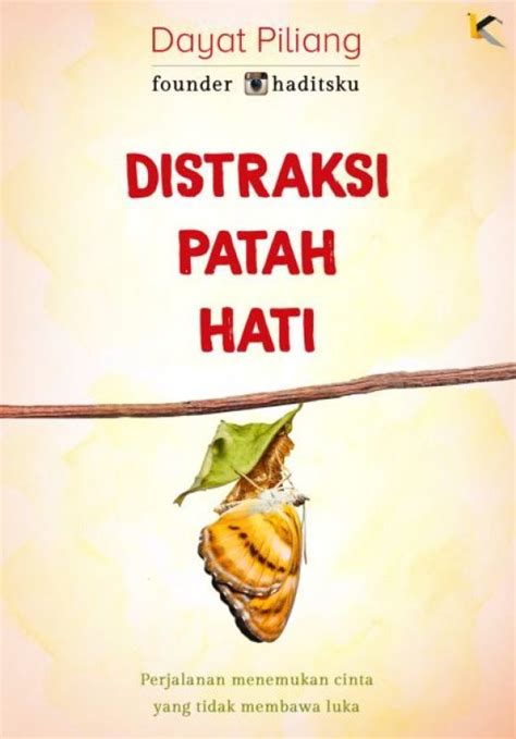 Distraksi Patah Hati