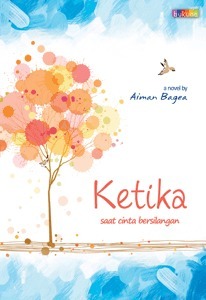 Ketika : Saat Cinta Bersilangan