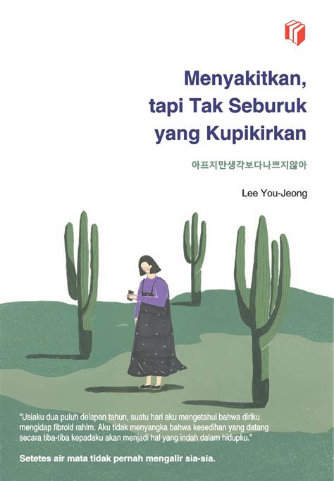 Menyakitkan, tapi tak seburuk yang kupikirkan