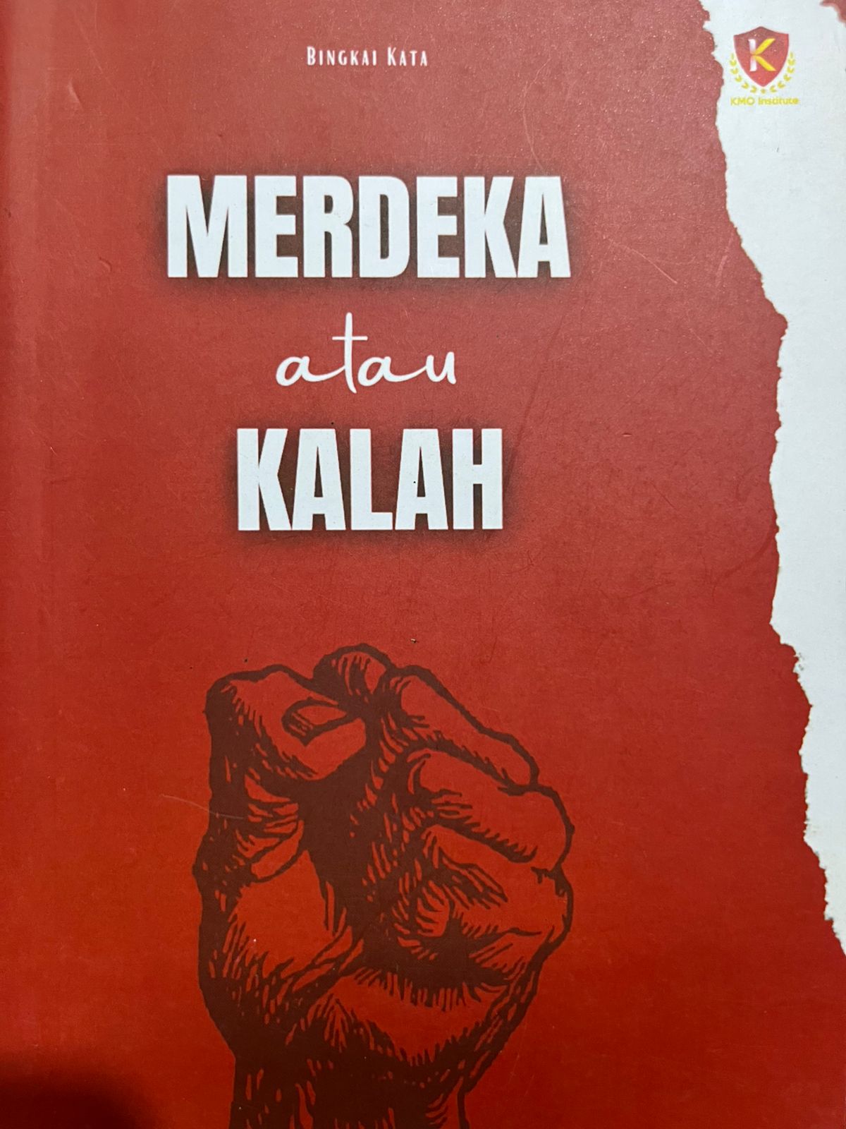 Merdeka atau Kalah