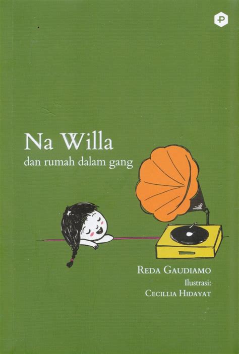 Na Willa: Na Willa dan rumah dalam gang