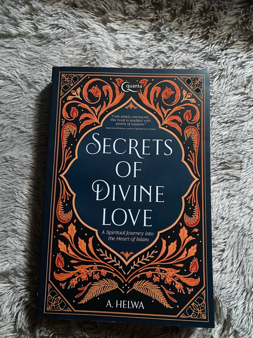Secrets of Divine Love: A Spiritual Journey into the Heart of Islam
Sebuah Perjalanan Spiritual yang mendalam tentang Islam